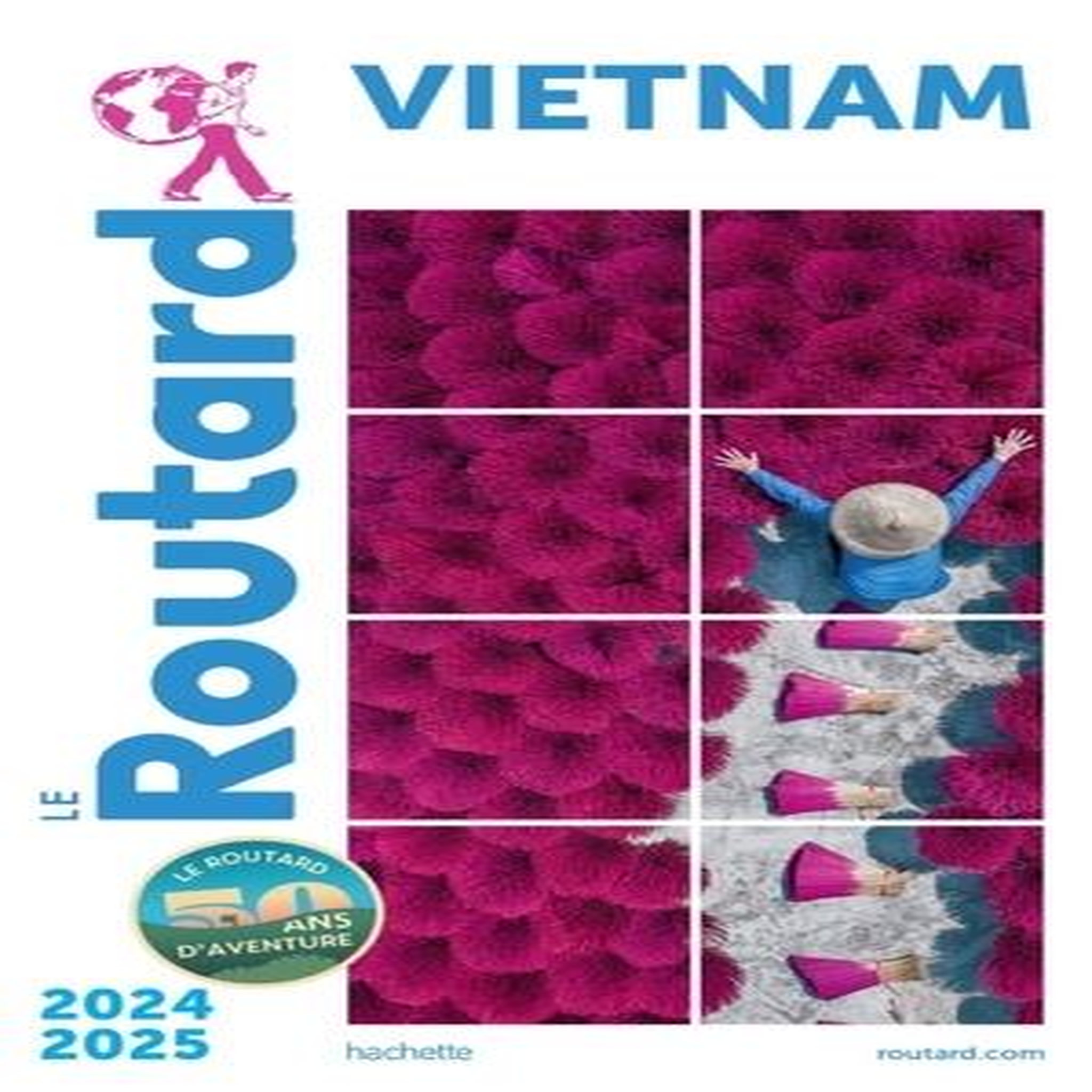 VIETNAM. EDITION 2024-2025, Le Routard