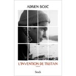 L'INVENTION DE TRISTAN, Bosc Adrien