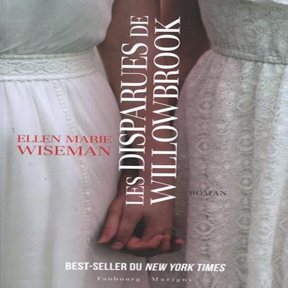 LES DISPARUES DE WILLOWBROOK, Wiseman Ellen Marie
