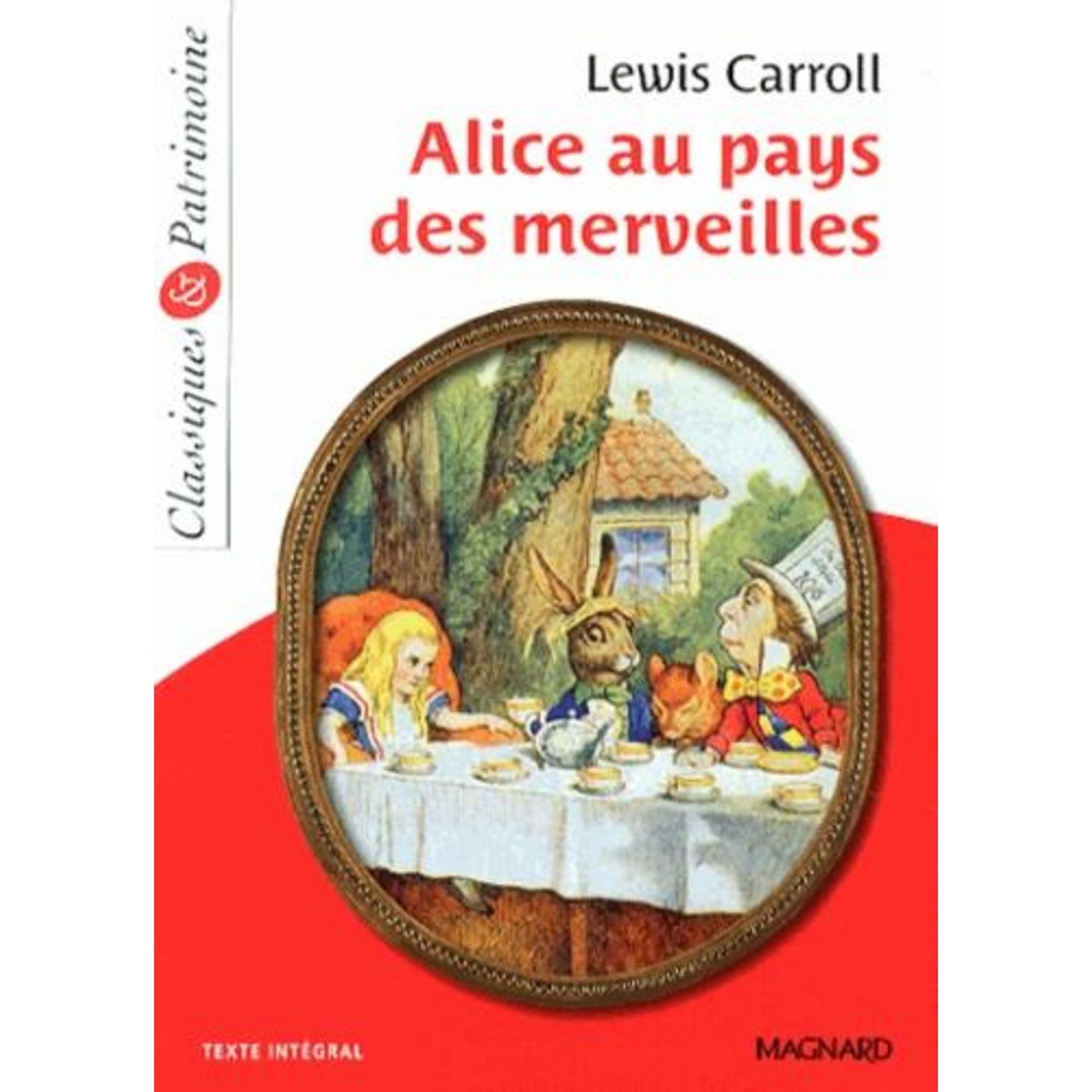 ALICE AU PAYS DES MERVEILLES, Carroll Lewis