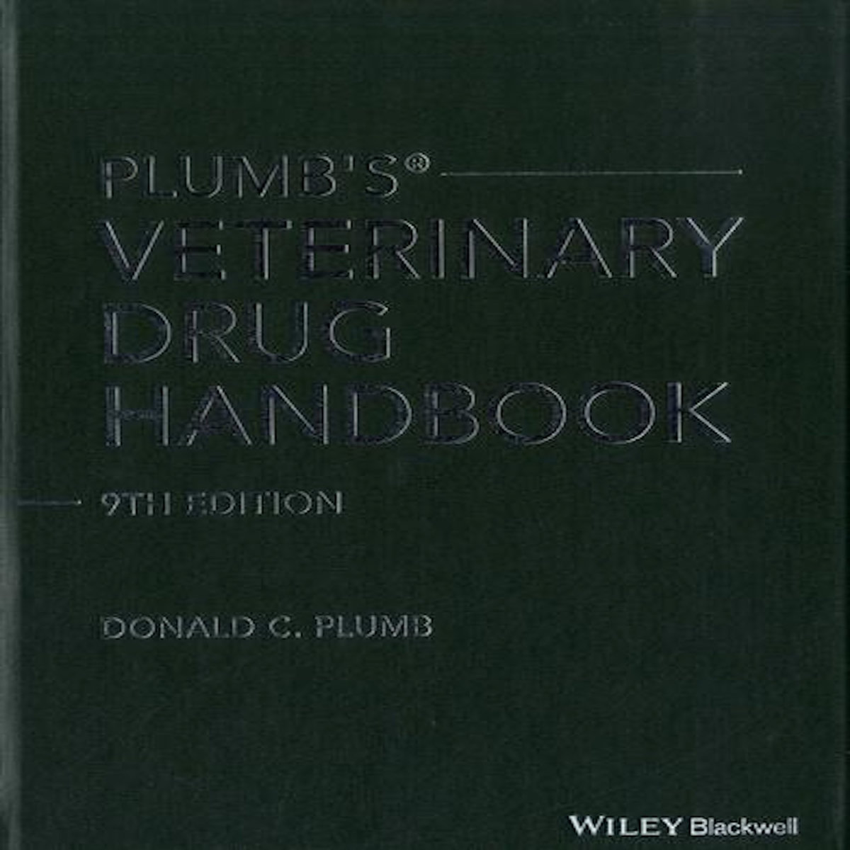 PLUMB'S VETERINARY DRUG HANDBOOK. 9TH EDITION. EDITION EN ANGLAIS, Plumb Donald C