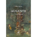 AUGUSTE. L'EMPRISE DES SIGNES, Sauron Gilles