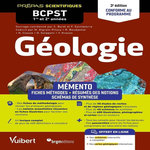 MEMENTO GEOLOGIE BCPST 1RE ET 2E ANNEES. FICHES METHODES, RESUMES DE NOTIONS, SCHEMAS DE SYNTHESE, 3E EDITION, Bordi Cédric