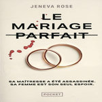 LE MARIAGE PARFAIT, Rose Jeneva