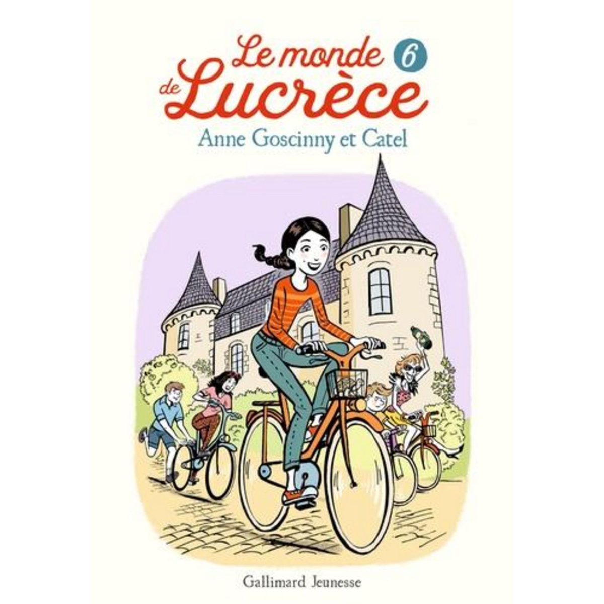 LE MONDE DE LUCRECE TOME 6 , Goscinny Anne
