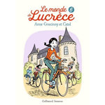 LE MONDE DE LUCRECE TOME 6 , Goscinny Anne