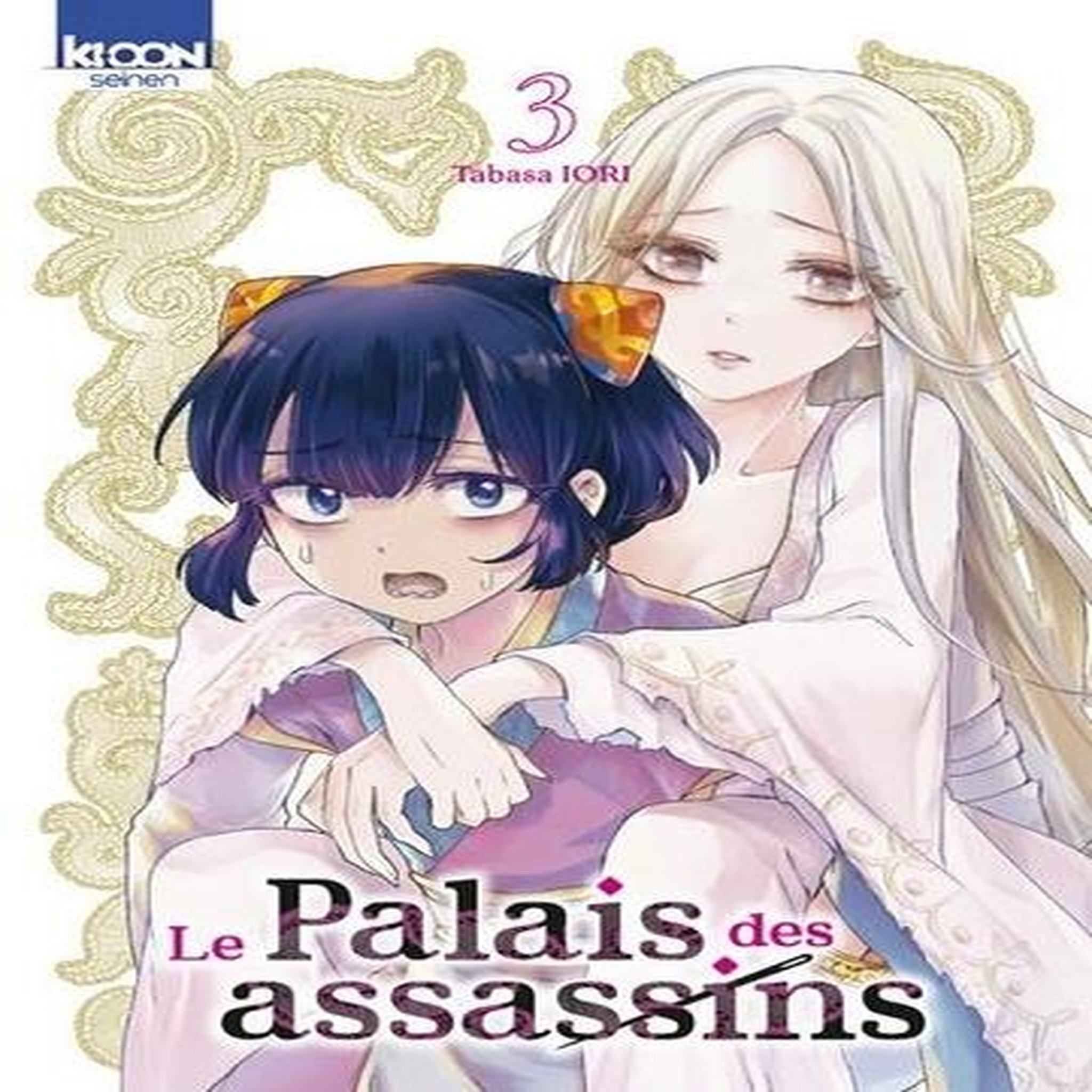 LE PALAIS DES ASSASSINS TOME 3 , Iori Tabasa