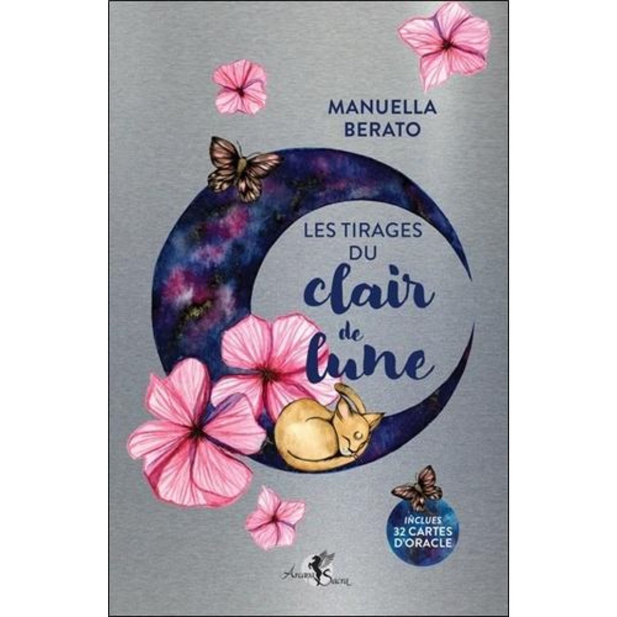LES TIRAGES DU CLAIR DE LUNE. INCLUS 32 CARTES D'ORACLE, Berato Manuella
