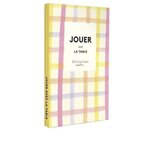 JOUER AVEC LA TABLE, Las Cases Zoé de