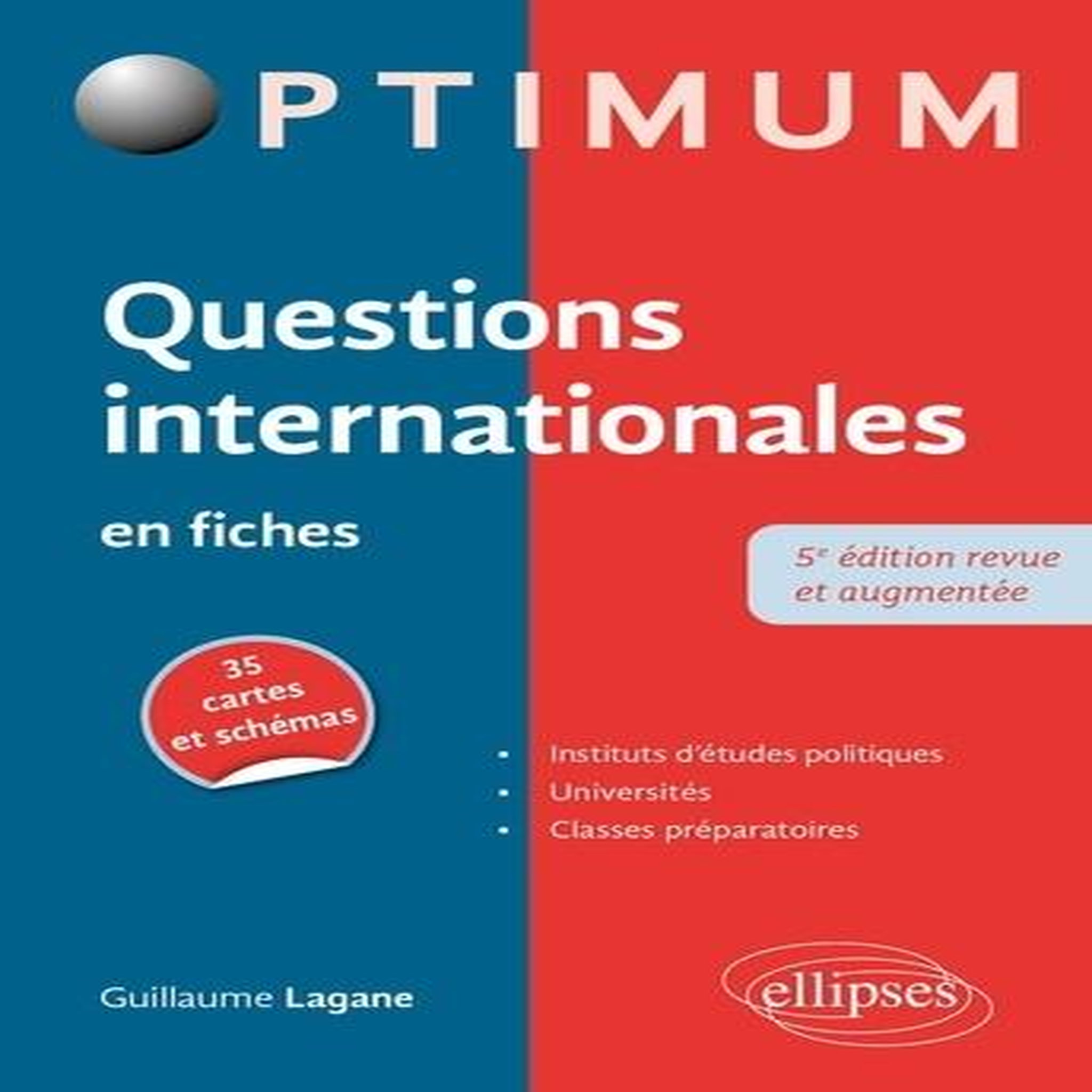 QUESTIONS INTERNATIONALES EN FICHES. 5E EDITION REVUE ET AUGMENTEE, Lagane Guillaume