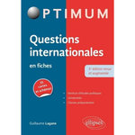 QUESTIONS INTERNATIONALES EN FICHES. 5E EDITION REVUE ET AUGMENTEE, Lagane Guillaume