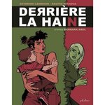 DERRIERE LA HAINE, Lambour Séverine