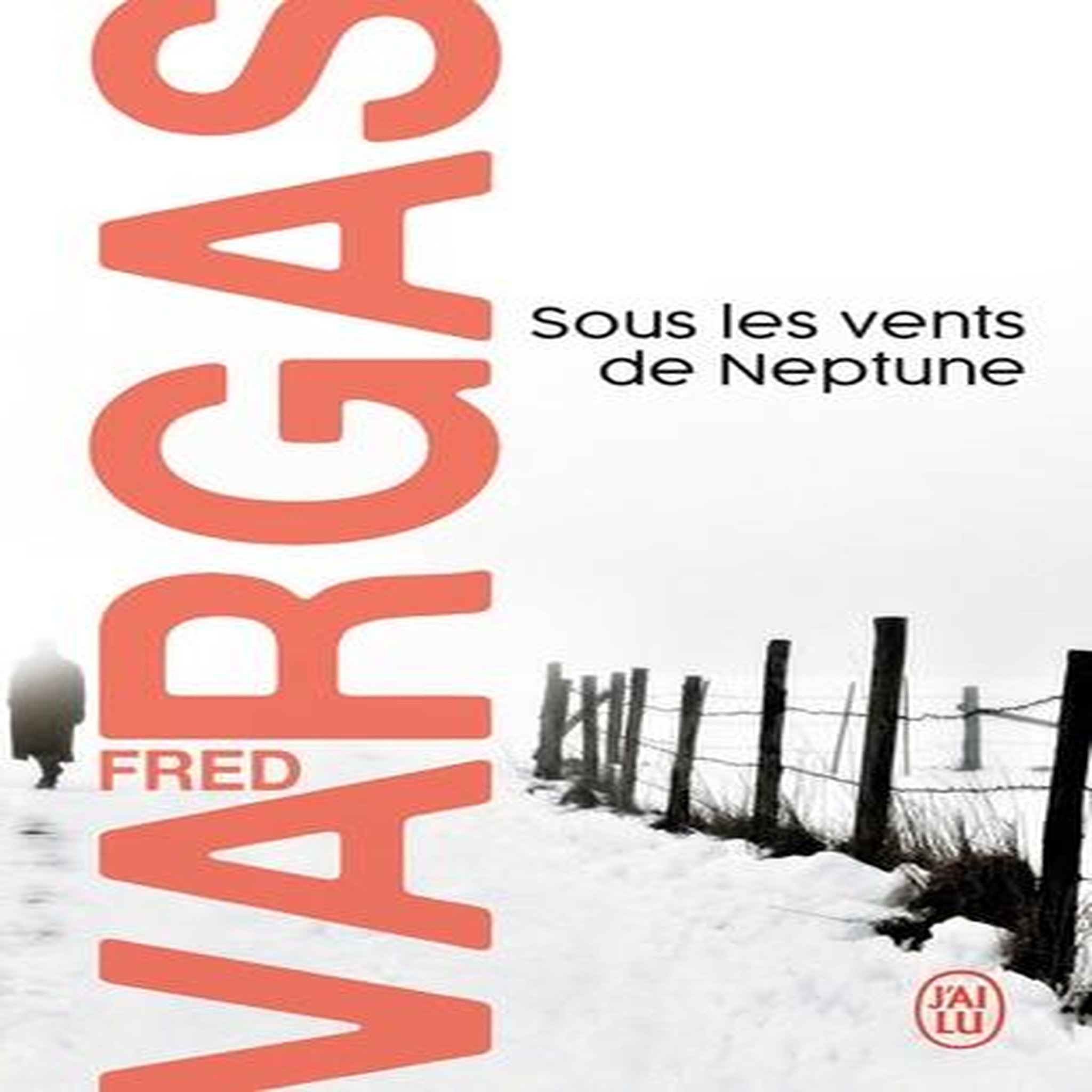 UNE ENQUETE DU COMMISSAIRE ADAMSBERG : SOUS LES VENTS DE NEPTUNE, Vargas Fred