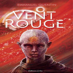 VENT ROUGE, Quentin Emmanuel