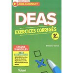DEAS EXERCICES CORRIGES. 5 BLOCS DE COMPETENCES - 10 MODULES DE FORMATION, 5E EDITION, Camus Ghislaine