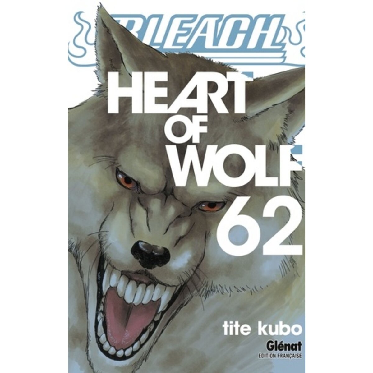  BLEACH TOME 62 : HEART OF WOLF, Kubo Tite
