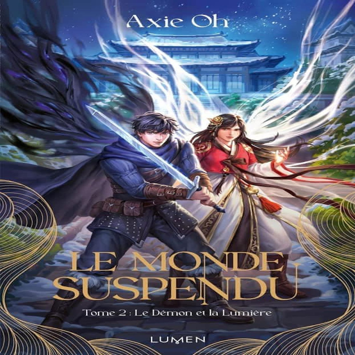 LE MONDE SUSPENDU TOME 2 : LE DEMON ET LA LUMIERE, Oh Axie