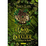 L'APPRENTIE DE MERLIN TOME 2 : L'OGRE ET LE BOUCLIER, Clavel Fabien
