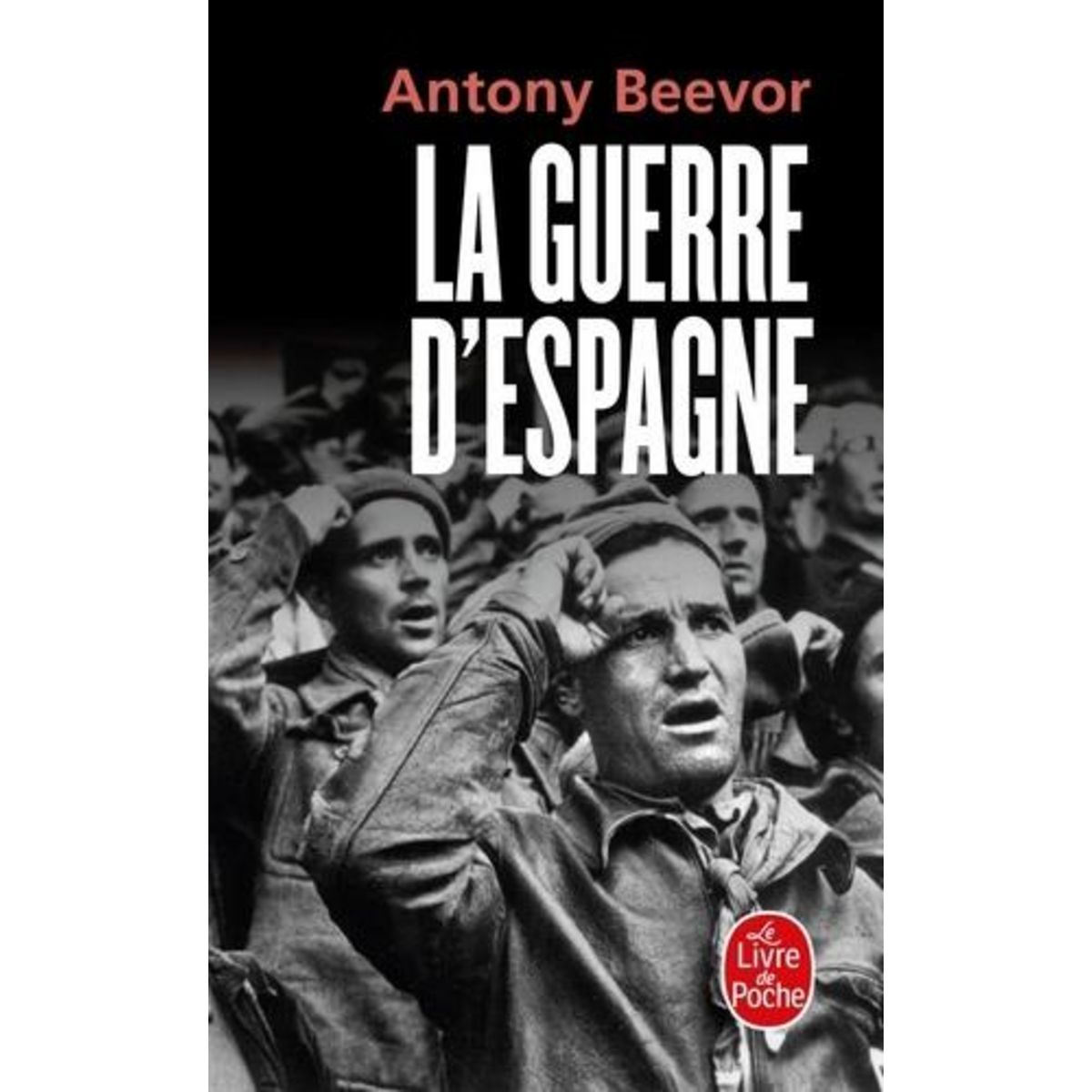 LA GUERRE D'ESPAGNE, Beevor Antony