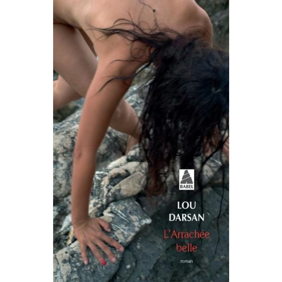 L'ARRACHEE BELLE, Darsan Lou