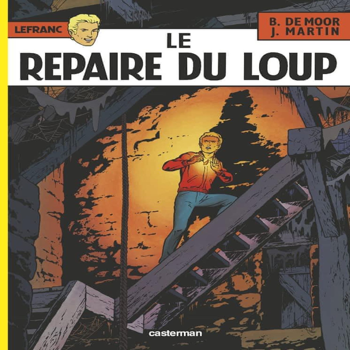 LEFRANC TOME 4 : LE REPAIRE DU LOUP, Martin Jacques