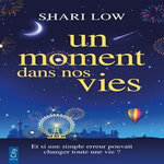 UN MOMENT DANS NOS VIES, Low Shari