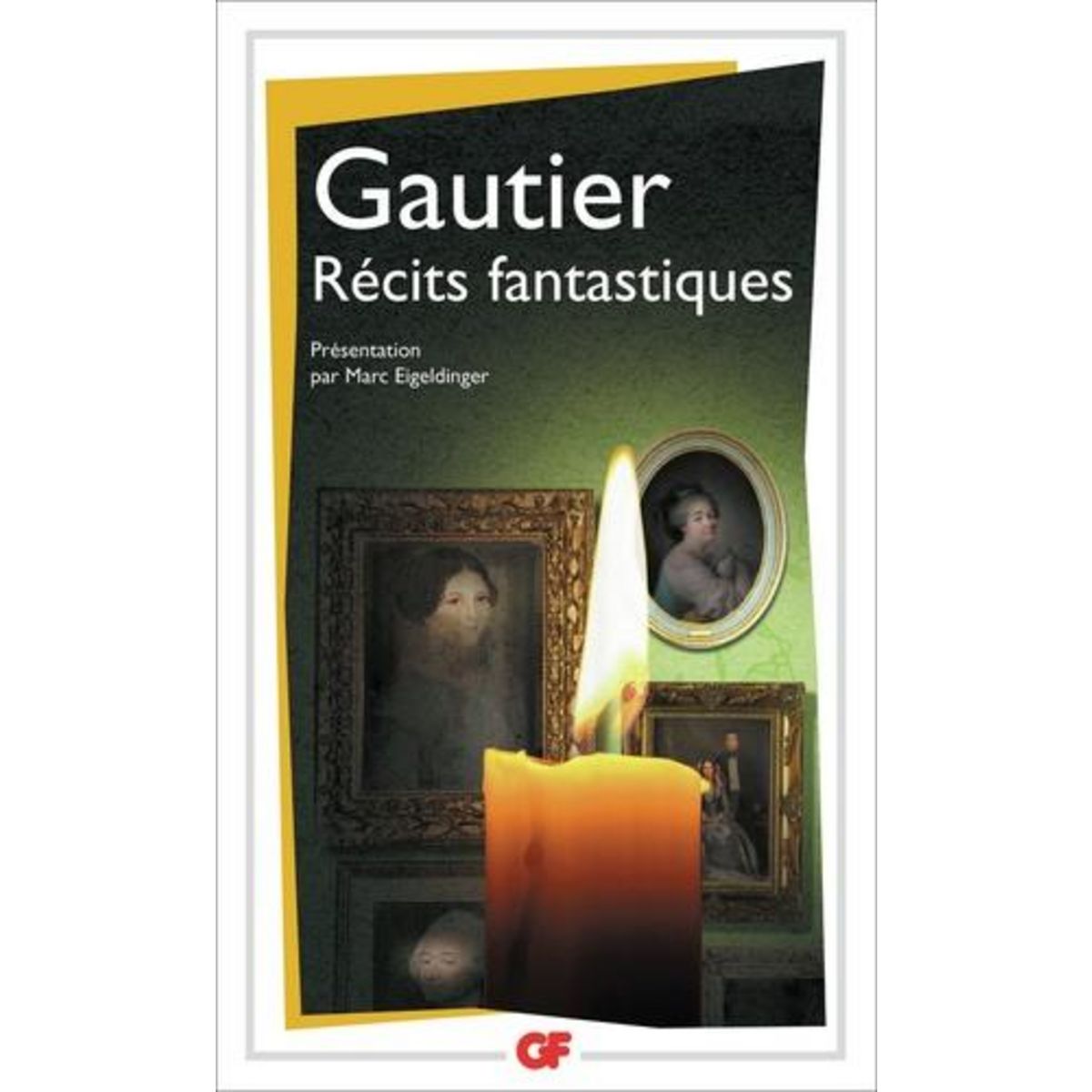 RECITS FANTASTIQUES, Gautier Théophile