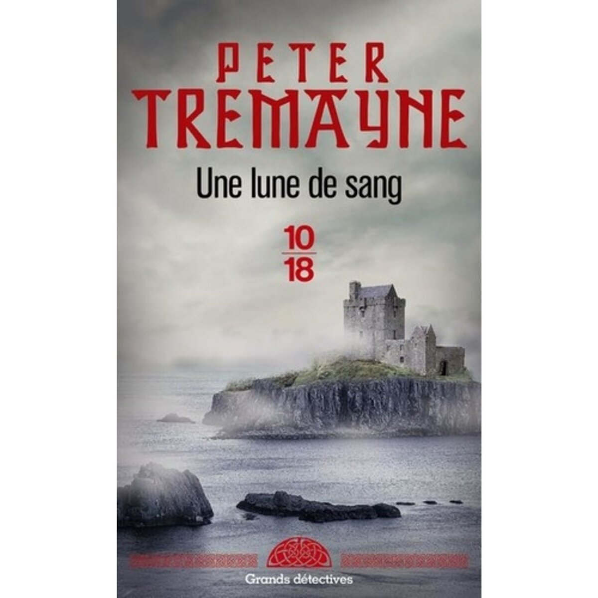  UNE LUNE DE SANG, Tremayne Peter