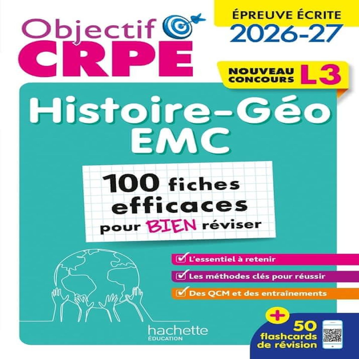 HISTOIRE-GEO EMC L3. EPREUVE ECRITE - 100 FICHES EFFICACES POUR BIEN REVISER, EDITION 2026-2027, Bonnet Laurent