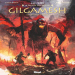 GILGAMESH TOME 2 : LA FUREUR D'ISHTAR, Ferry Luc