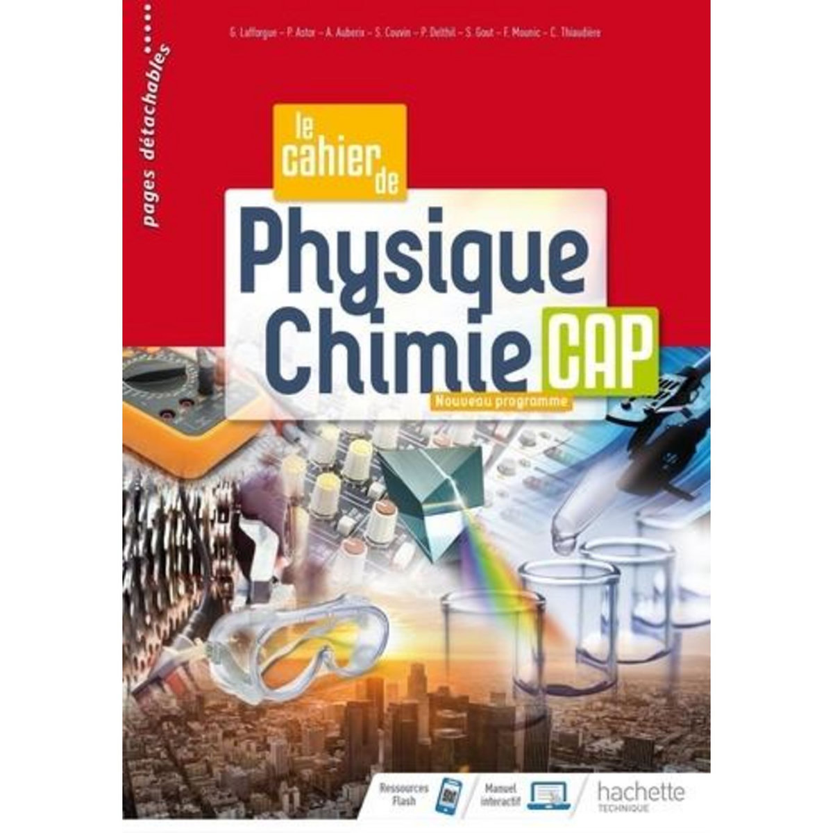 LE CAHIER DE PHYSIQUE-CHIMIE CAP. EDITION 2020, Lafforgue Gérald