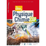LE CAHIER DE PHYSIQUE-CHIMIE CAP. EDITION 2020, Lafforgue Gérald