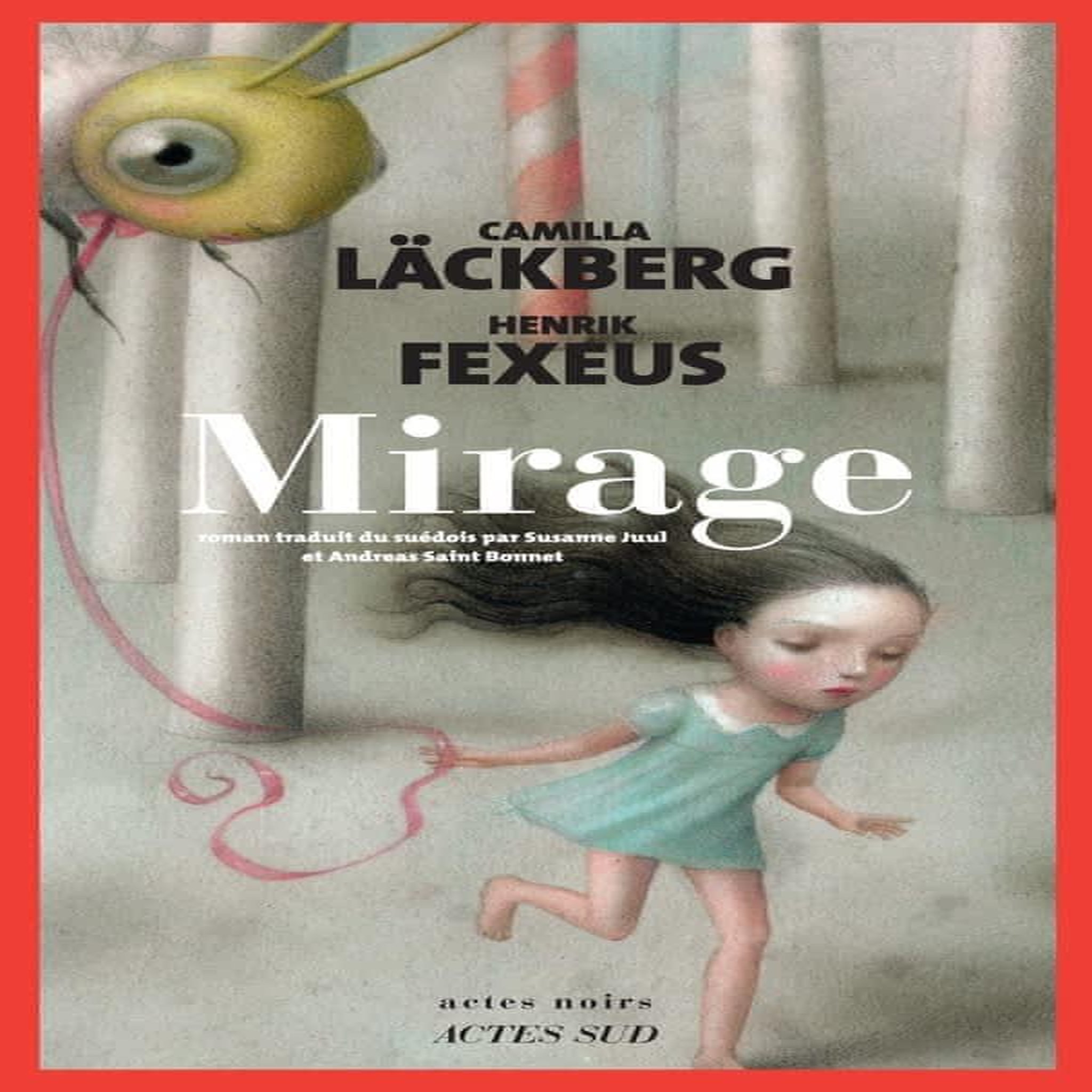 MINA ET LE MENTALISTE : MIRAGE, Läckberg Camilla