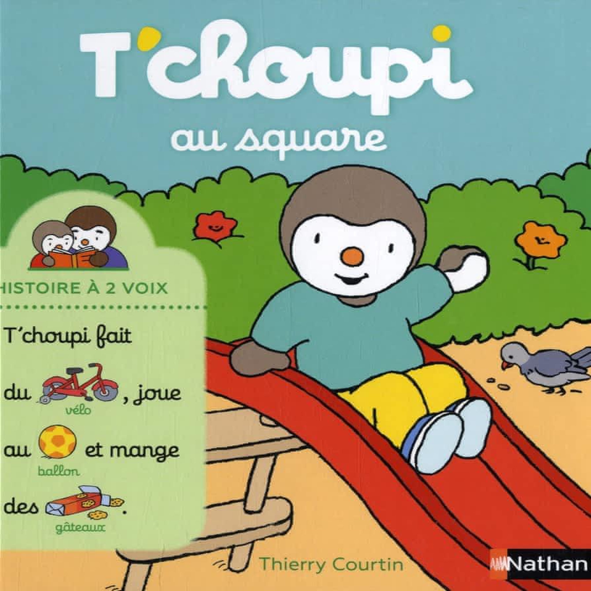 T'CHOUPI, L'AMI DES PETITS : T'CHOUPI AU SQUARE, Courtin Thierry