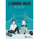 LA GRAMMAIRE ANGLAISE AU COLLEGE, Berland-Delépine Serge