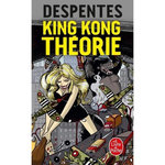 KING KONG THEORIE, Despentes Virginie