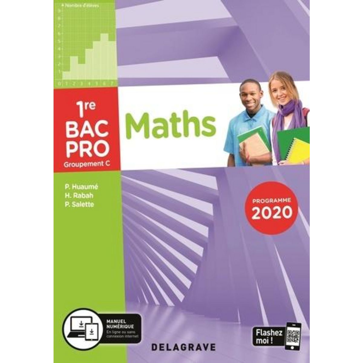 MATHS 1RE BAC PRO GROUPEMENT C . MANUEL DE L'ELEVE, EDITION 2020, Salette Pierre