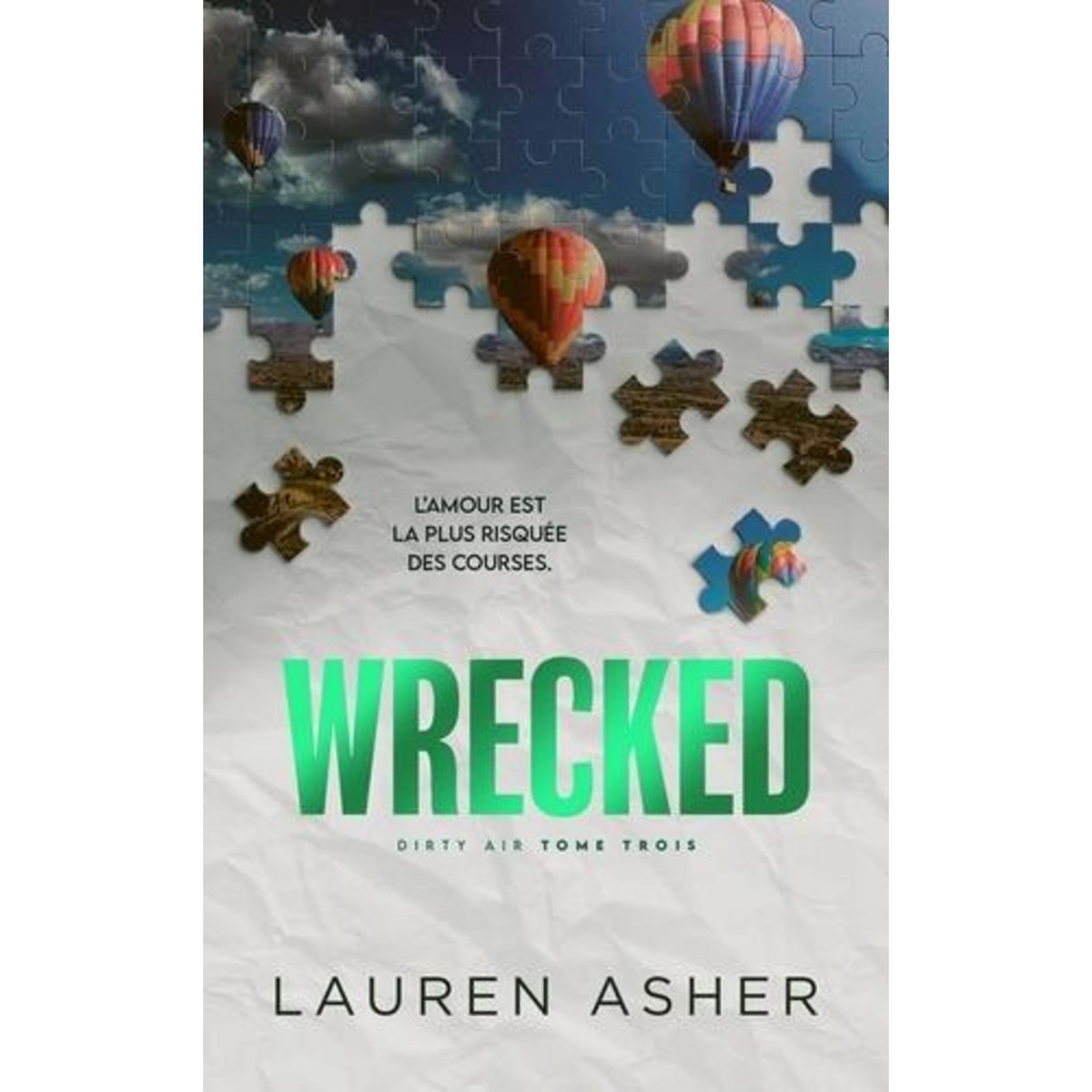 DIRTY AIR TOME 3 : WRECKED, Asher Lauren