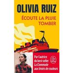 ECOUTE LA PLUIE TOMBER, Ruiz Olivia