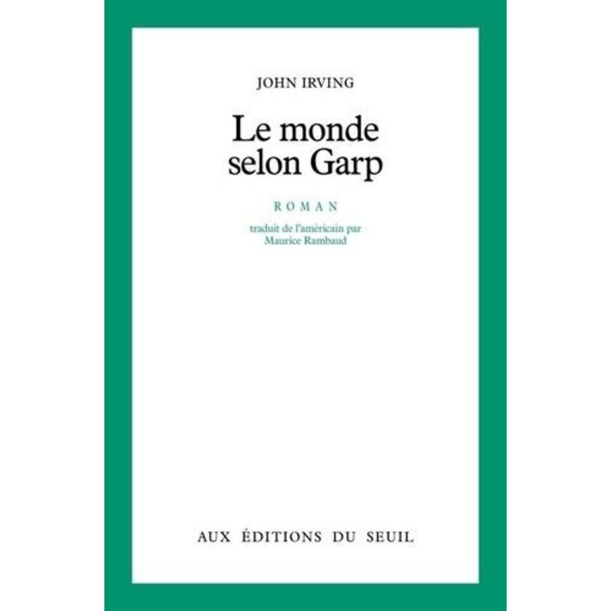 LE MONDE SELON GARP, Irving John