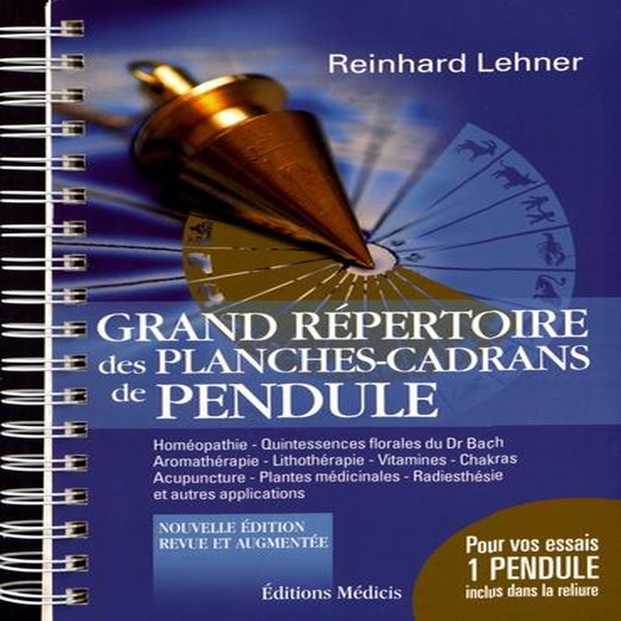 GRAND REPERTOIRE DES PLANCHES-CADRANS DE PENDULE. AVEC UN PENDULE, EDITION REVUE ET AUGMENTEE, Lehner Reinhard