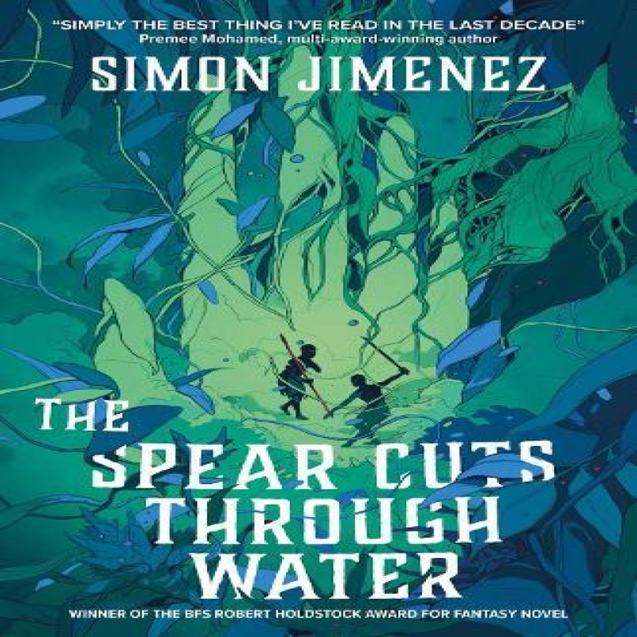 LIVRES The Spear Cuts Through Water : Shortlisted for the Ursula K Le Guin Award