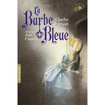 LA BARBE BLEUE, Perrault Charles