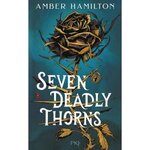 SEVEN DEADLY THORNS, Hamilton Amber