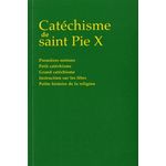 CATECHISME DE SAINT PIE X, Pie X