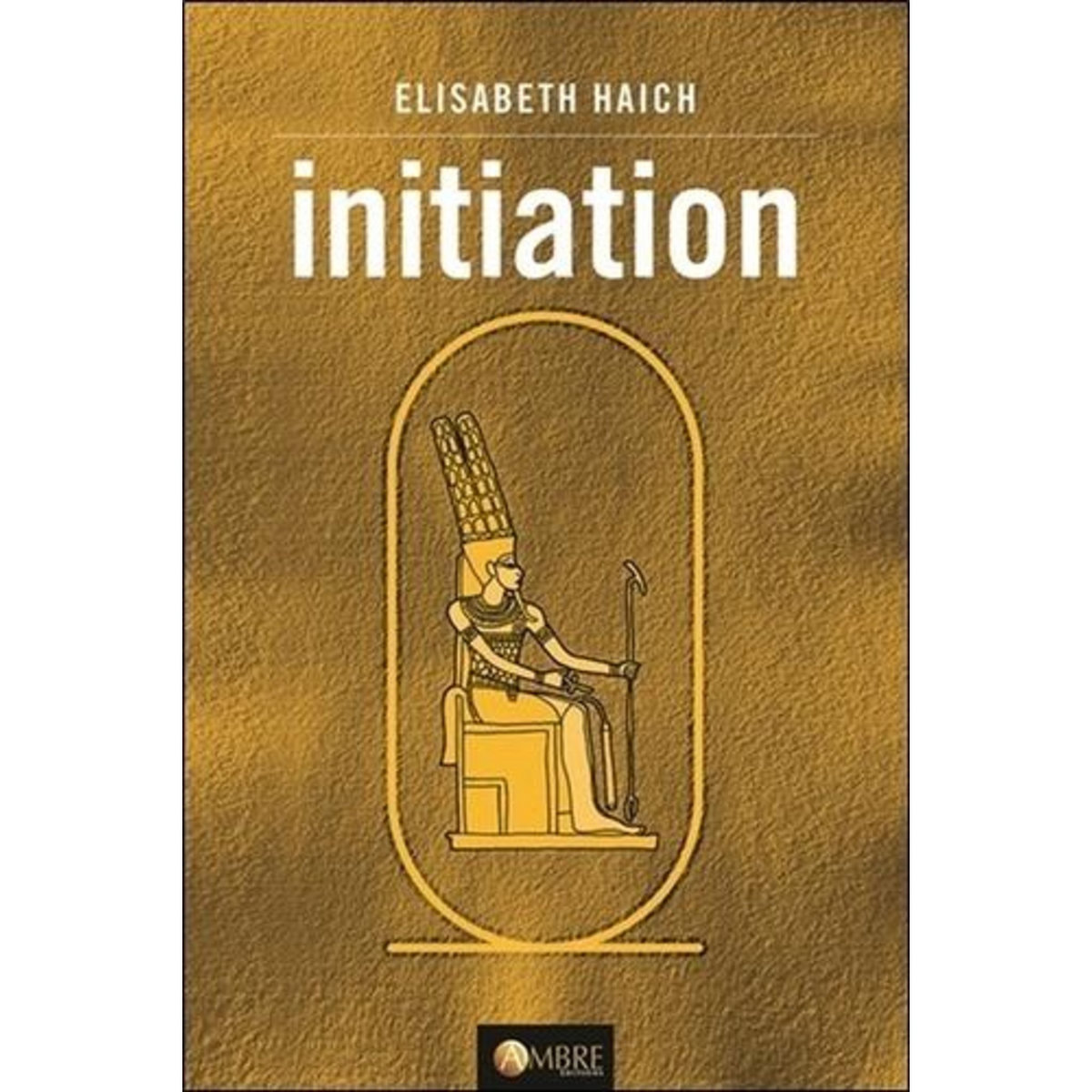 INITIATION, Haich Elisabeth