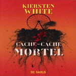 CACHE-CACHE MORTEL, White Kiersten