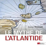 LE MYTHE DE L'ATLANTIDE, Treuil René