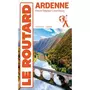  ARDENNE. FRANCE-BELGIQUE-LUXEMBOURG, EDITION 2024, Le Routard