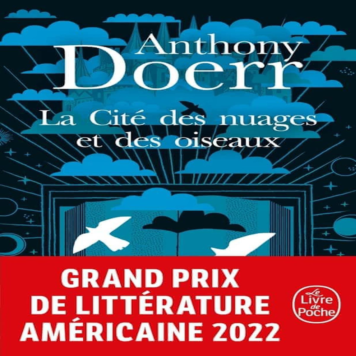LA CITE DES NUAGES ET DES OISEAUX, Doerr Anthony